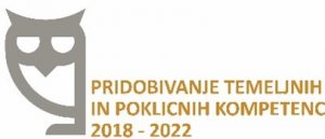 “Pridobivanje temeljnih in poklicnih kompetenc od 2018 do 2022 (TPK 2018-2022)”